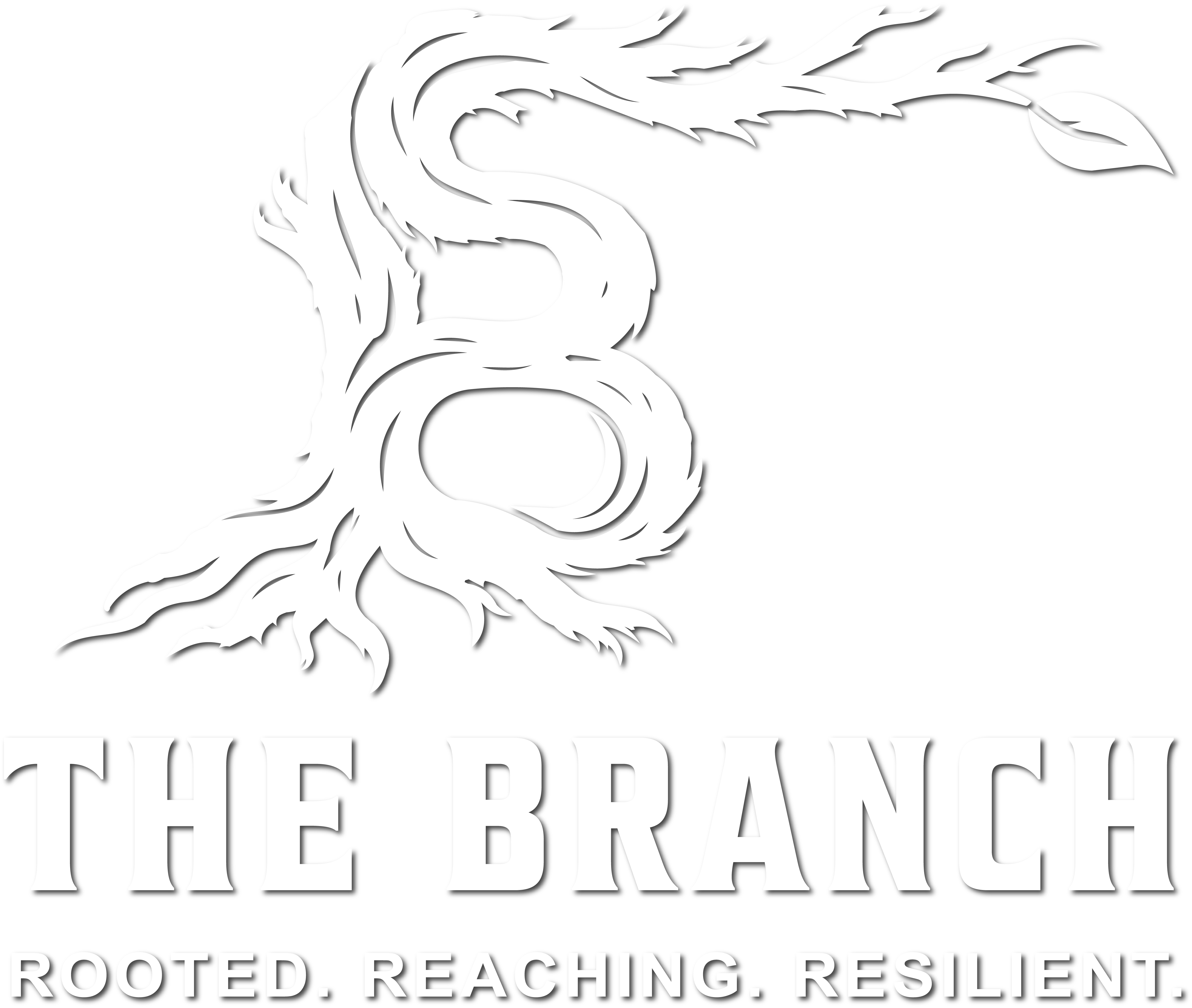 The Branch — Rooted. Reaching. Resilient.